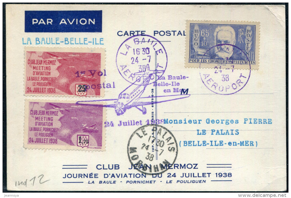 FRANCE - N° 383 + VIGNETTES / CP COMMEMORATIVE DE LA BAULE LE 24/7/1938, 1er VOL LA BAULE BELLE ILE - SUP - Erst- U. Sonderflugbriefe