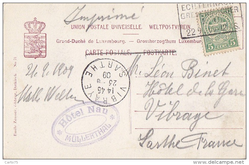 Luxembourg - Goldkaul Consdorf-Müllerthal / Cachet Hotel Nau /Postal Marks 1909 Echternach Vibraye Sarthe - Muellerthal