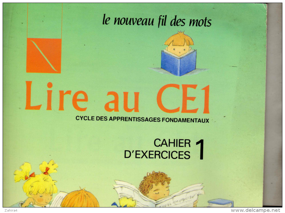 Le Nouveau Fil Des Mots - Lire Au CE1 - Cahier D'exercices 1 - Jocelyne Debayle - Marc Gatine - Miette Touyarot - 6-12 Ans