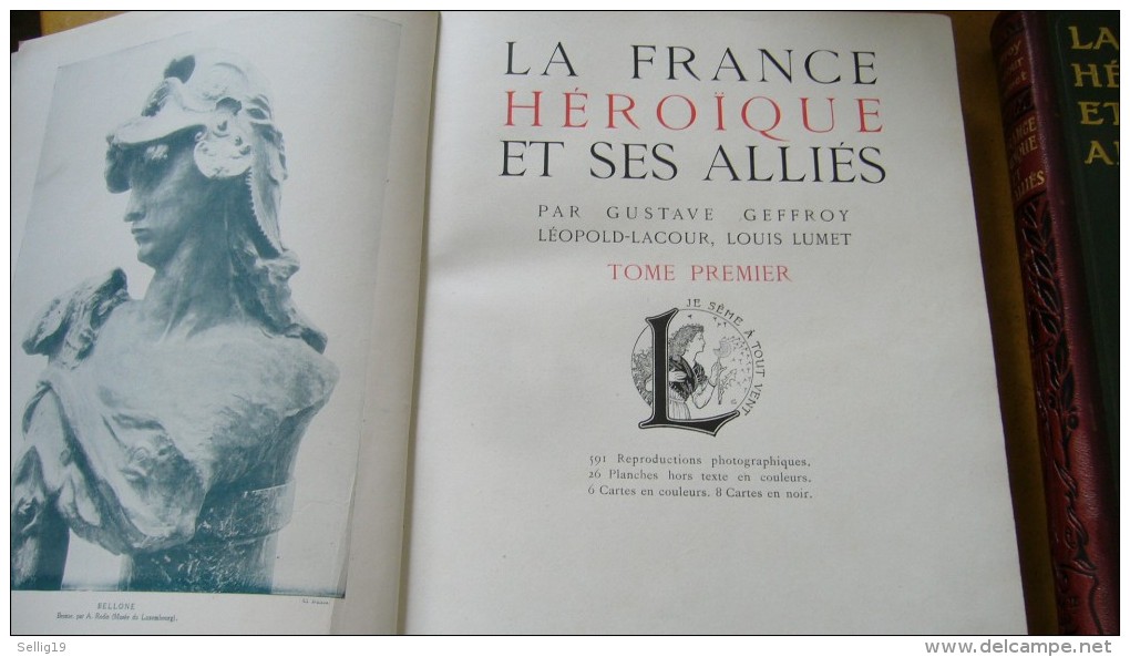 La France Héroïque Et Ses Alliés 1914 - 1919 - Guerra 1914-18