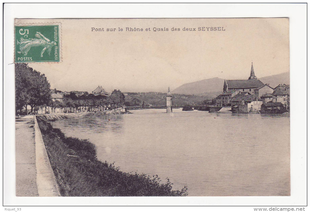 Pont Sur Le Rhône Et Quais Des Deux SEYSSEL - Seyssel