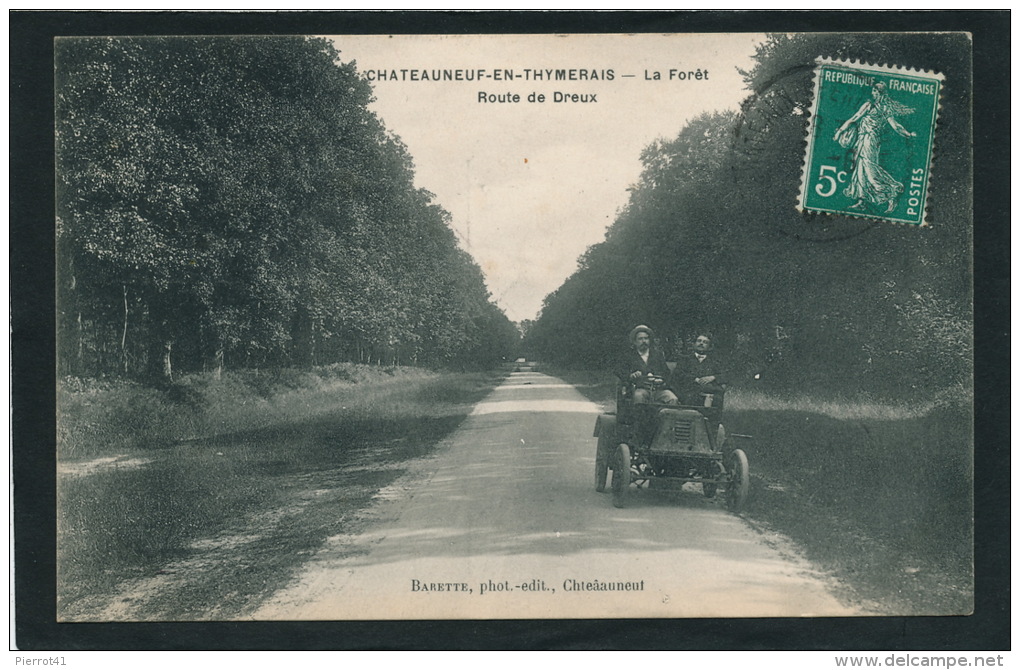 CHATEAUNEUF EN THYMERAIS - La Forêt - Route De Dreux (animation Avec Automobile) - Châteauneuf