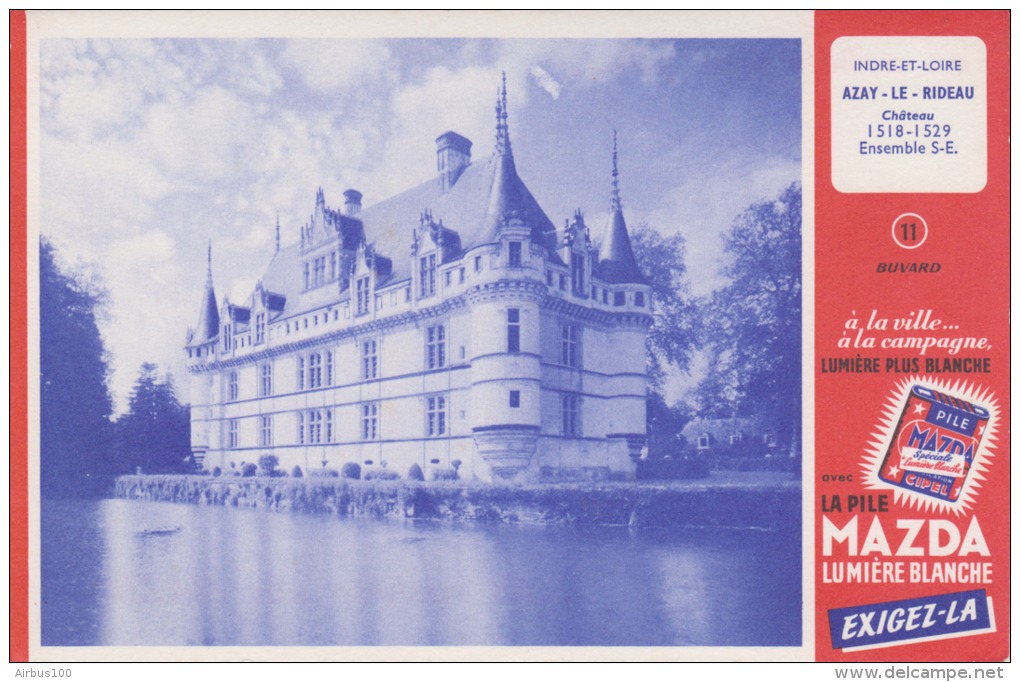 Buvard - PILE MAZDA CIPEL - Château D'Azay Le Rideau N° 11 - Impression Au Verso - 2 Scans - - Autres & Non Classés