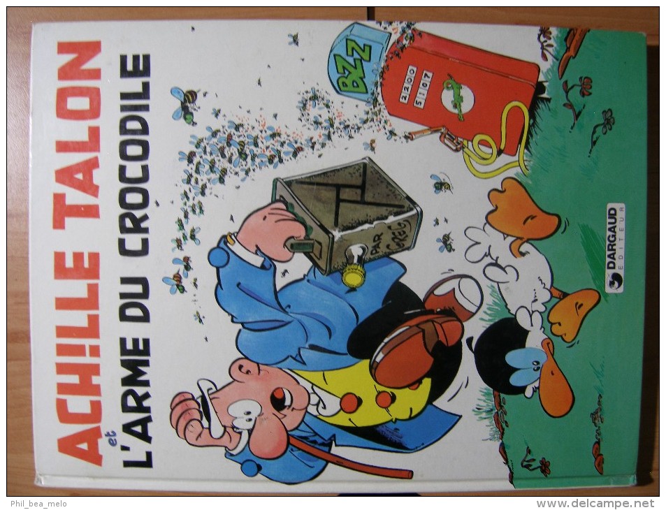 BD DARGAUD EDITEUR 1980 - GREG - ACHILLE TALON ET L'ARME DU CROCODILE - OCCASION BON ETAT - Spirou Et Fantasio