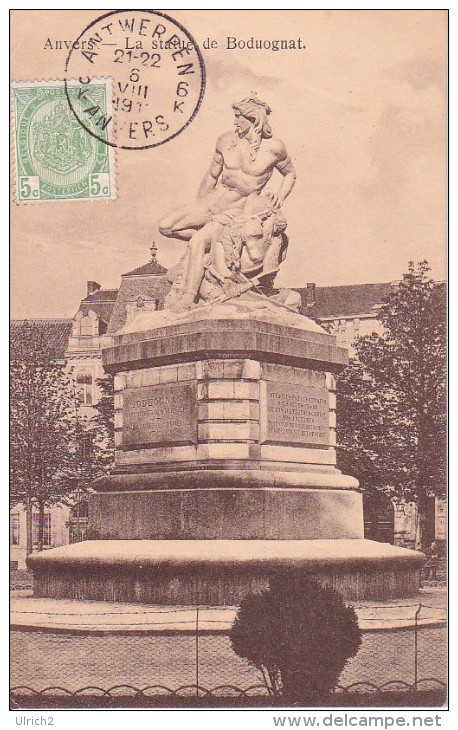 CPA Anvers - La Statue De Boduognat - 1911 (5051) - Antwerpen