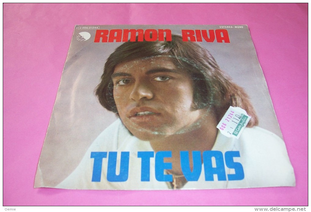 RAMON  RIVA  °  TU TE VAS - Autres - Musique Espagnole