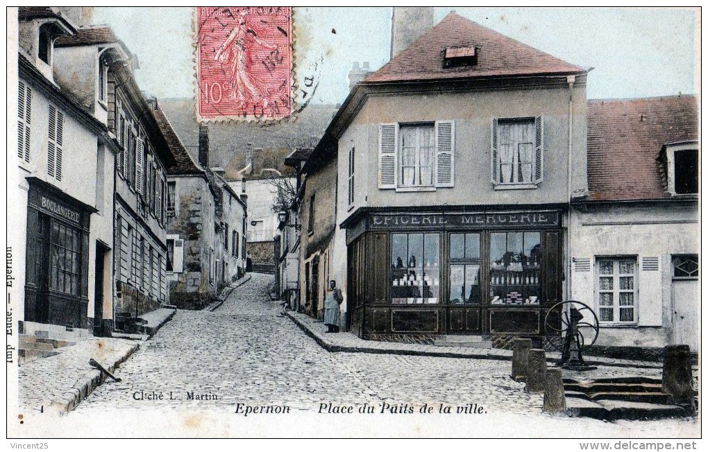 EPERNON PLACE DU PUITS DE LA VILLE EPICERIE MERCERIE BOULANGERIE PRESSOIR  IMPRIMERIE EUDE - Epernon