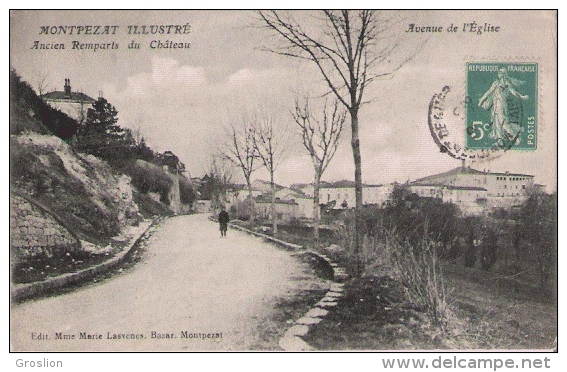 MONTPEZAT ILLUSTRE ANCIENS  REMPARTS DU CHATEAU  AVENUE DE L'EGLISE 1911 - Montpezat De Quercy