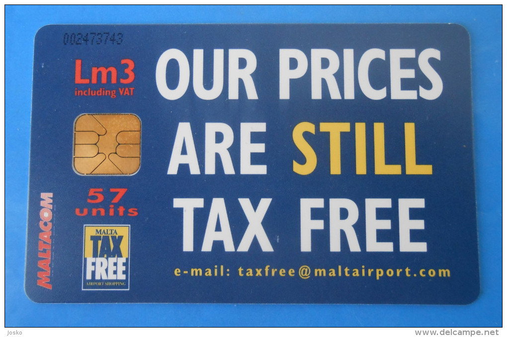 Our Prices Are Still ... - TAX FREE  ( Malta Limited Card ) - Malte