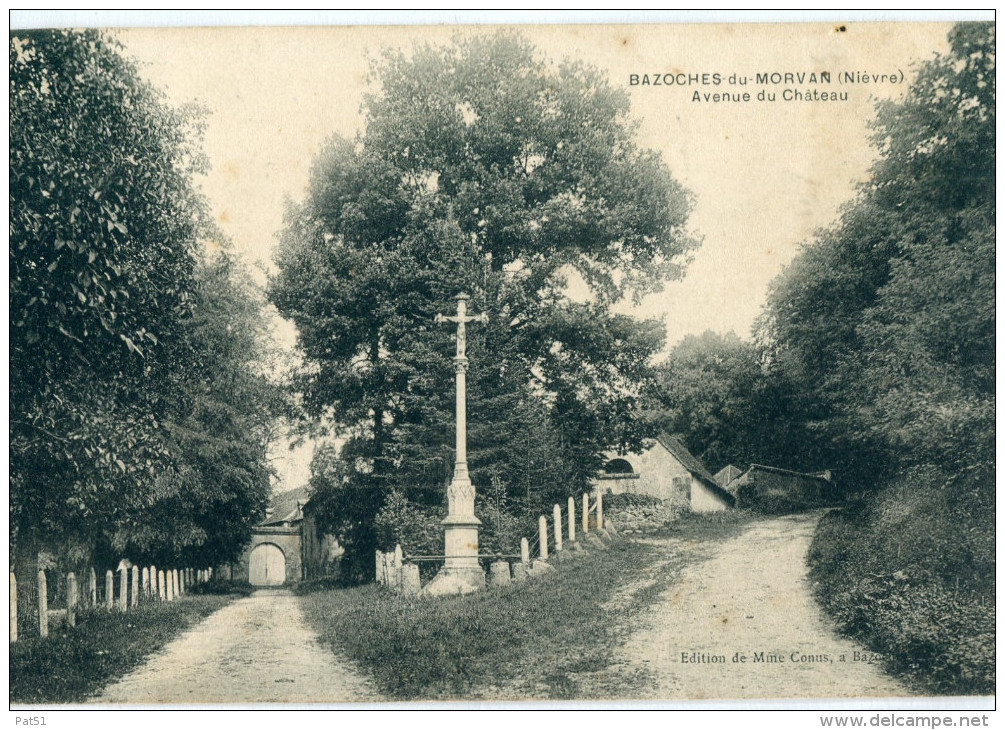 58 - Bazoches Du Morvan : Avenue Du Château - Bazoches