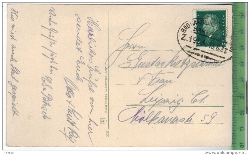 Ilsenburg-Ilsenstein  1931 -Verlag: R. Lederbogen, Halberstadt,   Postkarte Mit Frankatur, Mit Stempel BAD HARZBURG - Ilsenburg