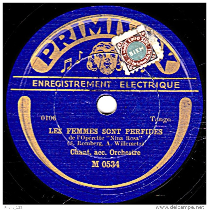 78 Trs - PRIMIVOX  M 0534  - état EX - CHANT Acc. Orch.-  LES FEMMES SONT PERFIDES - POUR ÊTRE UN JOUR AIME DE TOI - 78 T - Disques Pour Gramophone