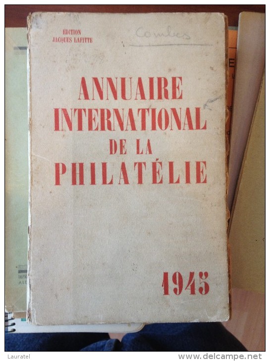 Lafitte Annuaire International De La Philatelie  1945 - Frankrijk