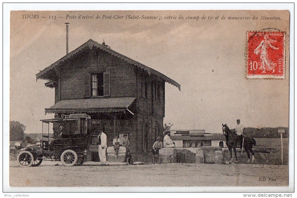 Tours, Poste D´octroi De Pont-Cher (Saint-Sauveur) ; Entrée Du Champ De Tir Et De Manoeuvres Du Menneton, 1908, ND 113 - Tours