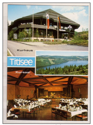 Kurhaus Titisee , Kurhaus - Kursaal , Mehrbildkarte - Titisee-Neustadt