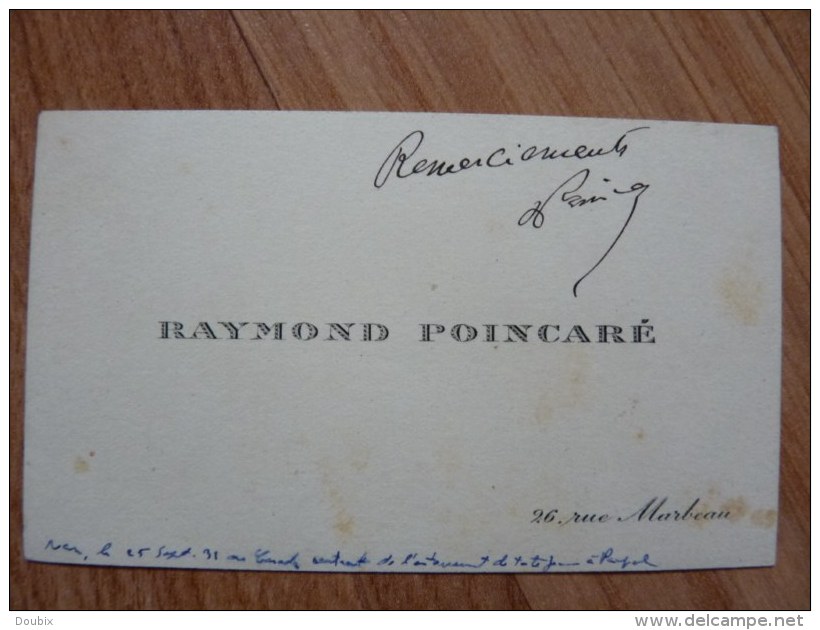 Raymond POINCARE (1860-1934) - PRESIDENT De La REPUBLIQUE - Autographe - Autres & Non Classés