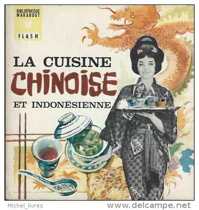 Marabout Flash 241 - La Cuisine Chinoise Et Indonésienne - EO 1967 - TBE - Gastronomie