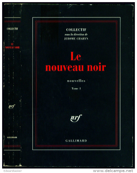 Coll. La NOIRE (Gallimard) : Le Nouveau Noir //Recueil De Nouvelles Présentées Par Jérome Charyn - Juin 1997 - NRF Gallimard