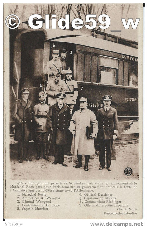 Photographie Prise Le 11 Novembre 1918 à 7h30, Au Moment Où Le Maréchal Foch Part Pour Paris Remettre Au Gouvernement... - Rethondes