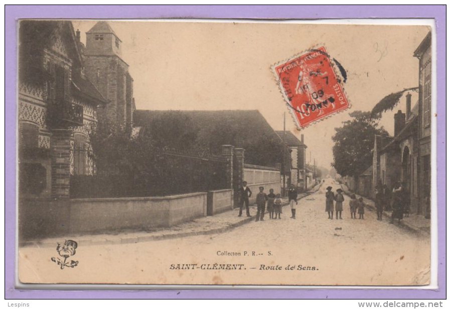 89 - SAINT CLEMENT --  Route De Sens - Saint Clement