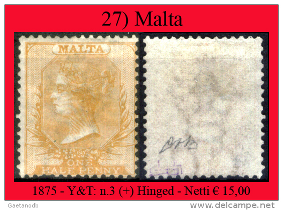 Malta-027 - 1875 - Y&T, N. 3 (+) Hinged - Privo Di Difetti Occulti. - Malta (...-1964)