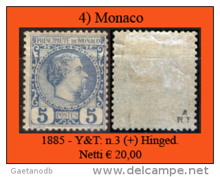 Monaco-004 - 1885 - Y&T: N. 3 (+) LH - Privo Di Difetti Occulti. - Neufs