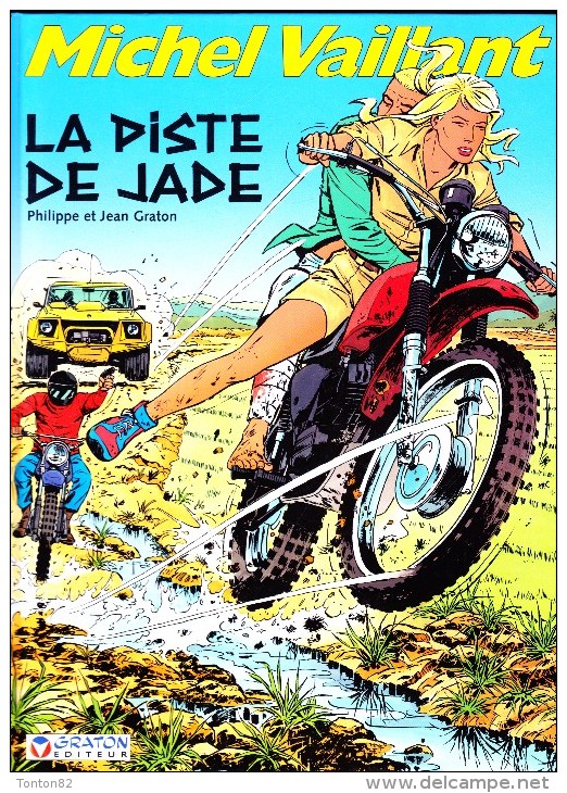Jean Graton - Michel Vaillant - N° 57 -  " La Piste De Jade "  - Éditions Graton - ( 2003 ) . - Michel Vaillant