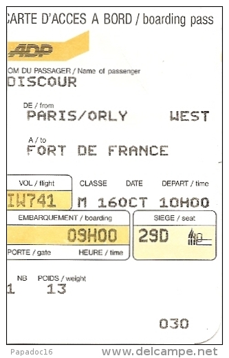 Carte D'accès /Carte D'embarquement / Bording Pass - Paris/Orly - Fort-de-France (16 Octobre 1994) -[aéroports De Paris] - World
