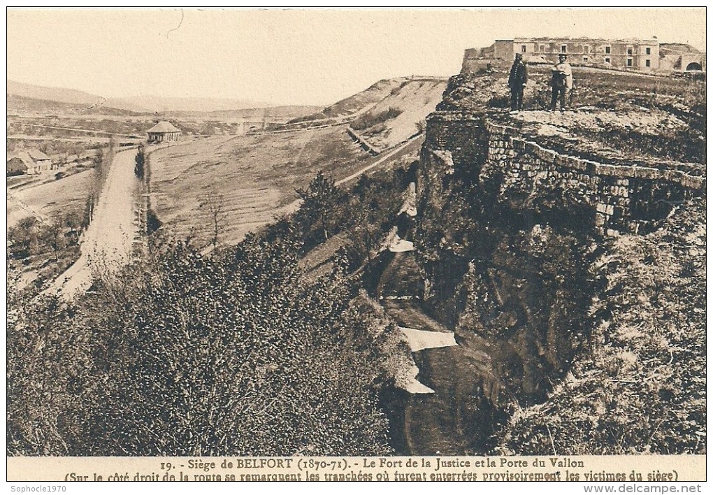 FRANCHE COMTE - 90 - TERRITOIRE DE BELFORT - Le Fort Dela Justice Et La Porte Du Vallon - Belfort – Siège De Belfort