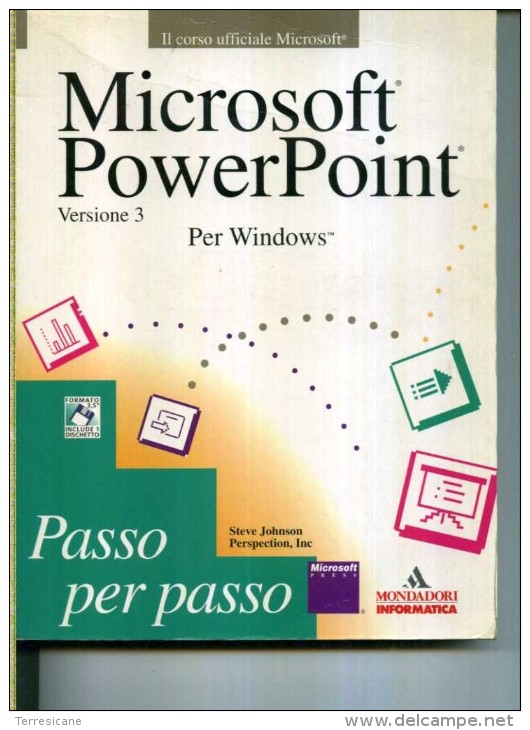 MICROSOFT POWERPOINT PER WINDOWS PASSO PER PASSO MONDADORI INFORMATICA CON DISCHETTO 5" - Informatique