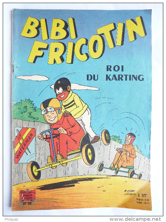 BIBI ET FRICOTIN 58 - ROI DU KARTING -  LACROIX EDITION ORIGINALE 1958 - Bibi Fricotin