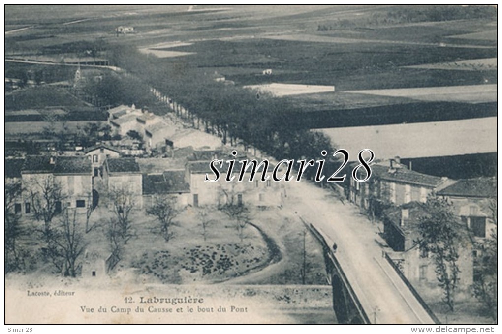 LABRUGUIERE - N° 12 - VUE DU CAMP DU CAUSSE ET LE BOUT DU PONT - Labruguière