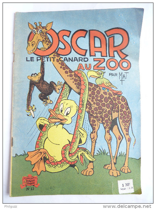 OSCAR 13 - LE PETIT CANARD AU ZOO -  MAT EO 1956 - Bibi Fricotin