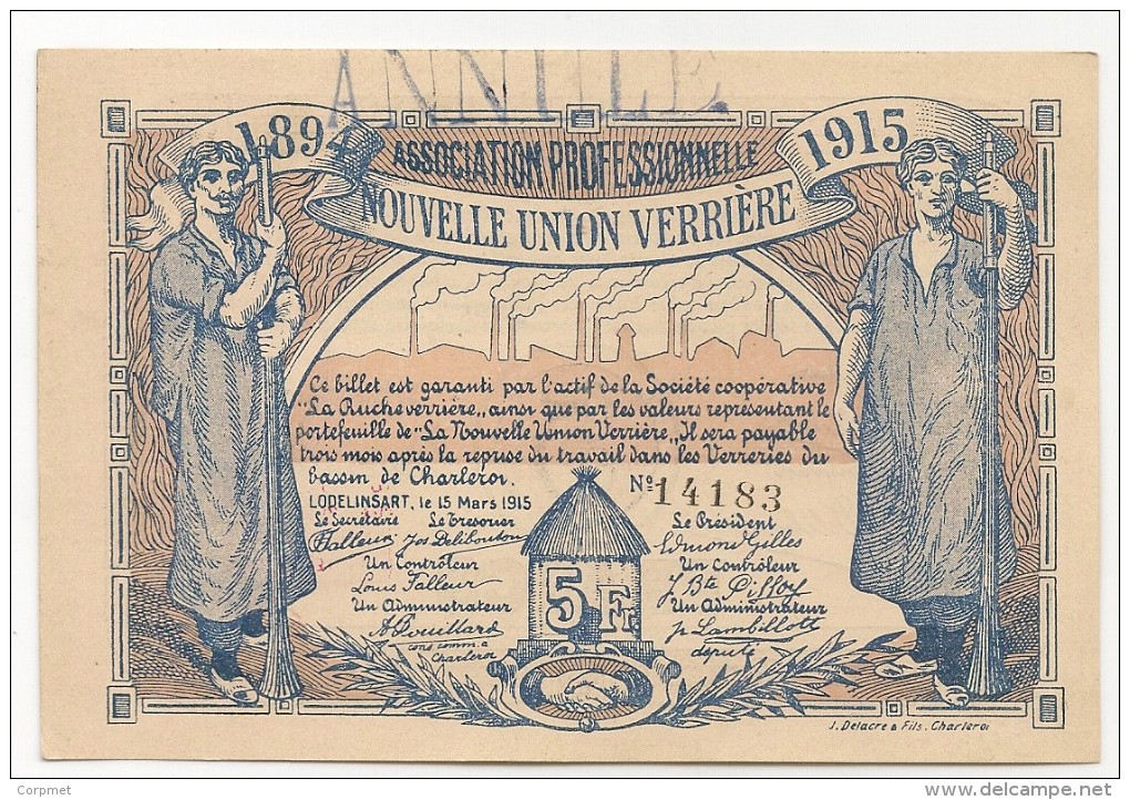 Nécéssités (1ère Guerre) LODELINSART 15 Mars 1915 - Nouvelle Union Verrière - 5 Francs - Rare !!! - 5 Francs