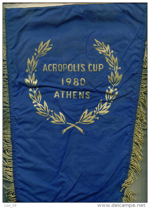 W167 / SPORT - Greek Tennis Federation 1980 ACROPOLIS CUP ATHENS - 21.5 X 31 Cm. Wimpel Fanion Flag Greece Grece - Sonstige & Ohne Zuordnung