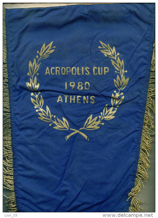 W167 / SPORT - Greek Tennis Federation 1980 ACROPOLIS CUP ATHENS - 21.5 X 31 Cm. Wimpel Fanion Flag Greece Grece - Other & Unclassified