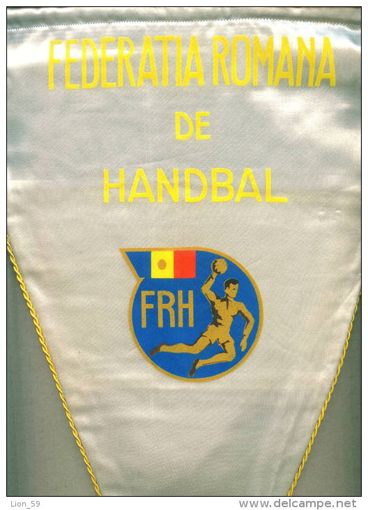 W179 / SPORT - FEDERATIA ROMANIA ( FRH ) Handball Hand-Ball  Balonmano  32 X 45 Cm. Wimpel Fanion Flag - Rumanien - Handbal