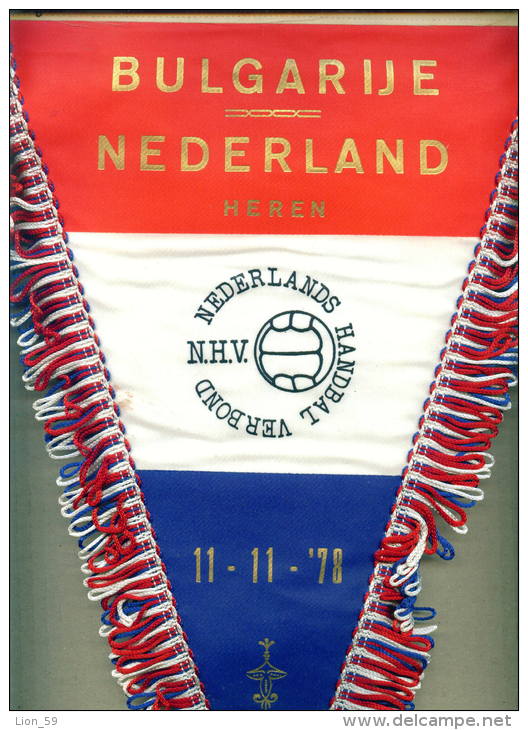 W180 / 11.11.1978 Bulgarije - Nederland (Debrecen Kupa) 15 -20 Handball Hand-Ball 25 X 38 Cm.Wimpel Fanion Flag BULGARIA - Handball