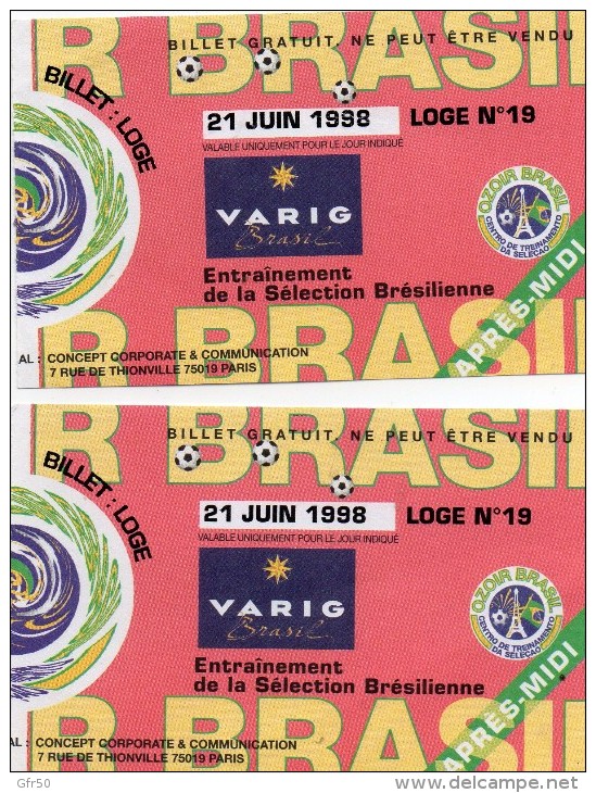 Coupe Du Monde De Football 1998 - Tickets Pour  L'entrainement De La Sélection Brésilienne à Ozoir La Ferrièrere 77 - Other & Unclassified