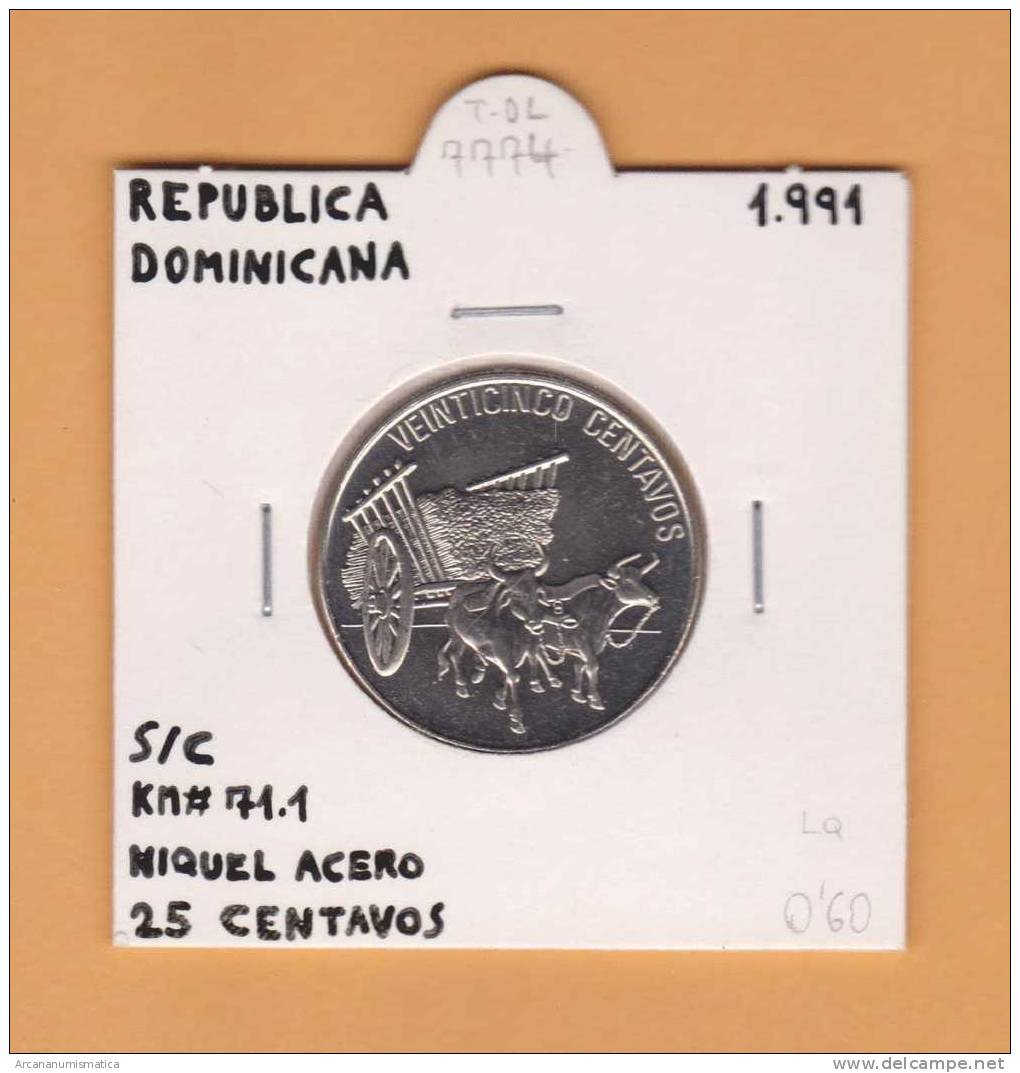 REPUBLICA  DOMINICANA  25  CENTAVOS  1.991  KM#71.1  Niquel Acero  SC/UNC    T-DL-7774 - Dominicaine