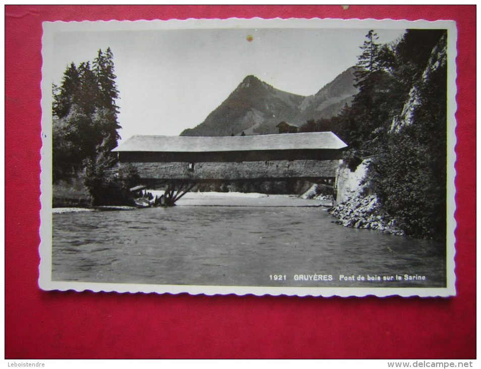 CPSM PHOTO  SUISSE    GRUYERES PONT DE BOIS SUR LA SARINE    VOYAGEE  TIMBRE OTE - Gruyères