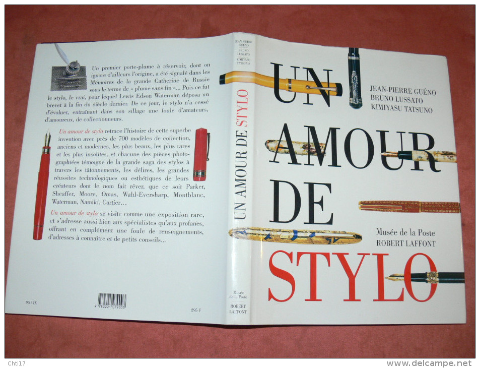 UN AMOUR DE STYLO HISTOIRE DE 700 MODELES DE COLLECTION / PARKER / MONT BLANC / WATERMAN / CARTIER / MUSEE DE LA POSTE - Art