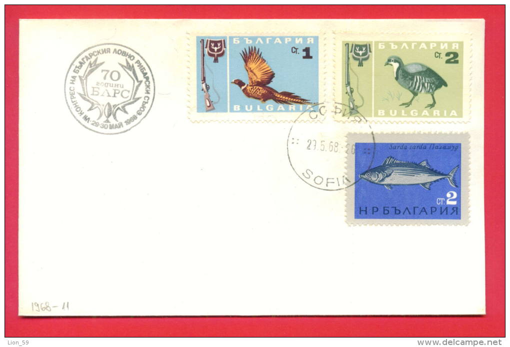 116994 / FDC - SOFIA 29/30.05.1968 - VII CONGRESS OF HUNTING AND FISHING UNION Phasianus Atlantic Bonito FISH Bulgaria - Piciformes (pájaros Carpinteros)