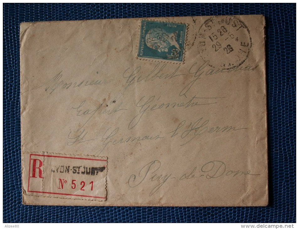 "" ENV.  1928   RECOMMANDEE //   LYON  ST  JUST  -  TYPE  PASTEUR  SEUL  SUR  LETTRE "" - Cartas & Documentos
