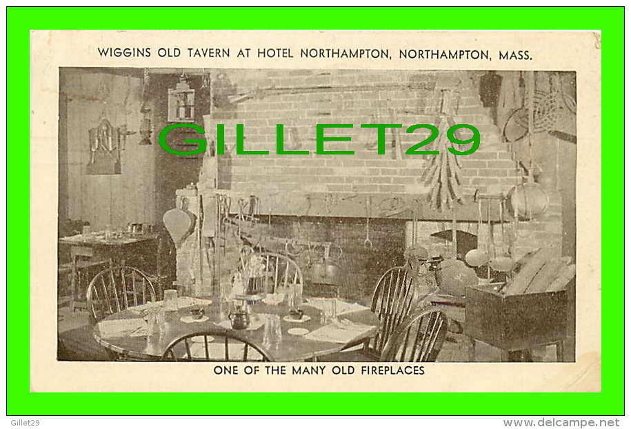NORTHAMPTON, MA - WIGGINS OLD TAVERN AT HOTEL NORTHAMPTON -  OLD FIREPLACES - TRAVEL IN 1937 - - Northampton