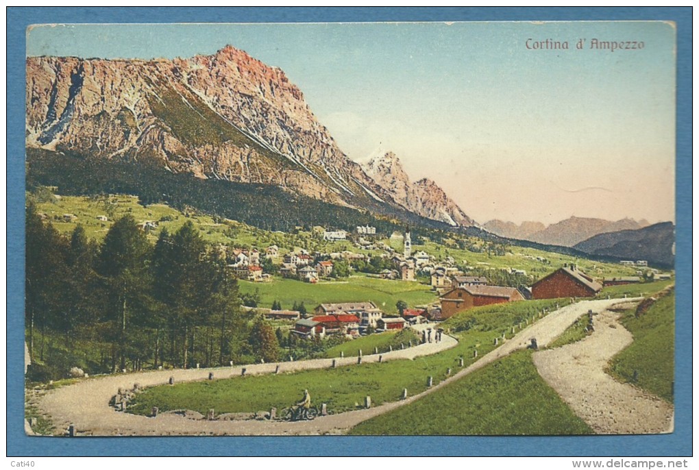 CORTINA D'AMPEZZO PANORAMA CON LA STRADA STERRATA....VIAGGIATA 1925 - Altri & Non Classificati