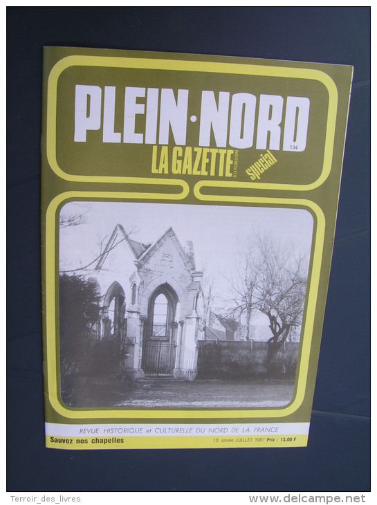 Plein Nord 134 1987 LONGUEVAL MARQUILLIES WISSANT SANTES LIESSIES ANOR LEFAVRIL FROMELLES FRESSAIN COUTICHES ROUCOURT - Picardie - Nord-Pas-de-Calais