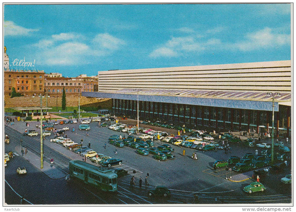 Roma: 8x FIAT 600 MULTIPLA TAXI, VW 1200 MAGGIOLINI & T-BUS, TRAM/STRAßENBAHN, FIAT 500 Etc. - Stazione Termini - Voitures De Tourisme