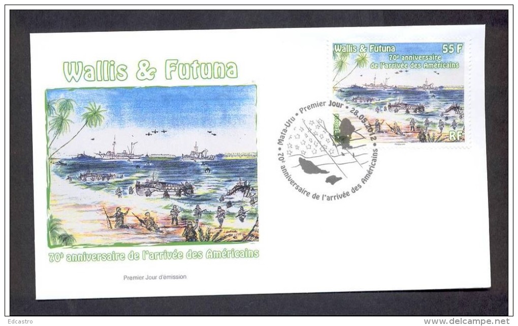 WALLIS ET FUTUNA 2012. 6 ENVELOPPE PREMIER JOUR. 70 ANNIVERSAIRE DE L´ARRIVÉE DES AMERICAINS - Nuevos