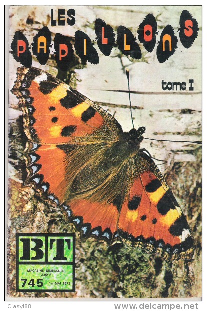 BT FREINET LES PAPILLONS TOME 1 N° 745 - Animaux